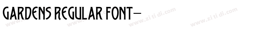 Gardens Regular font字体转换